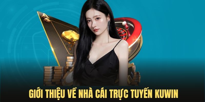 Giới thiệu Kuwin với định hướng phát triển sắp tới