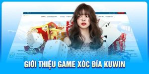 Tìm hiểu đôi nét về xóc đĩa Kuwin là gì